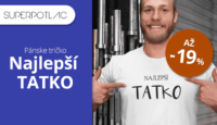 SuperPotlač.sk Až -19 % na tričko Najlepší Tatko